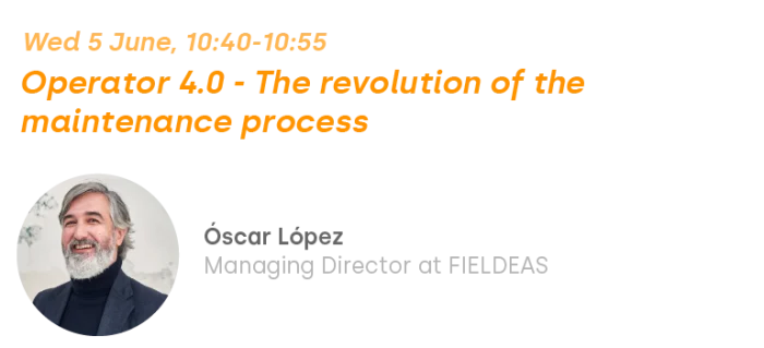 Maintenance process revolution_FIELDEAS_Óscar López